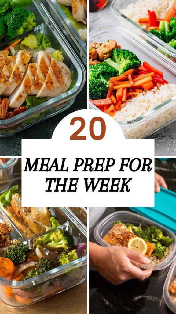 20 MEAL PREP FOR THE WEEK