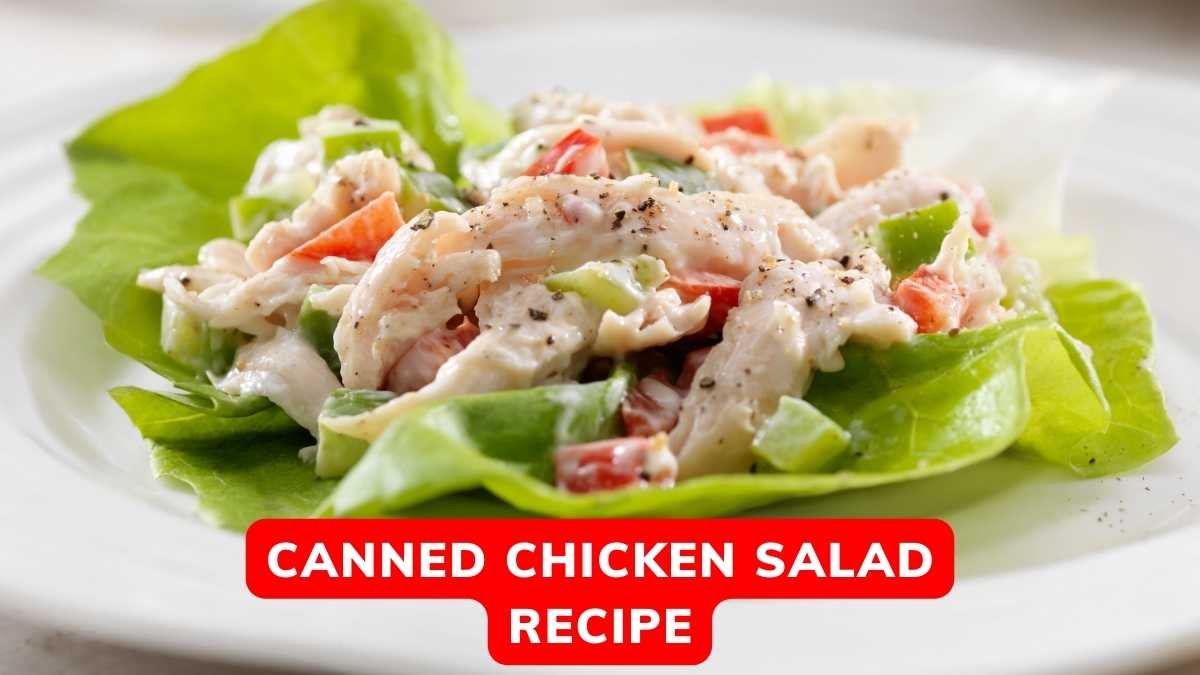 Canned Chicken Salad