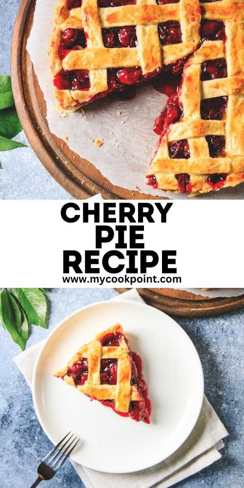 Cherry Pie Recipe