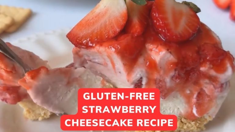 Gluten-Free Strawberry Cheesecake Recipe