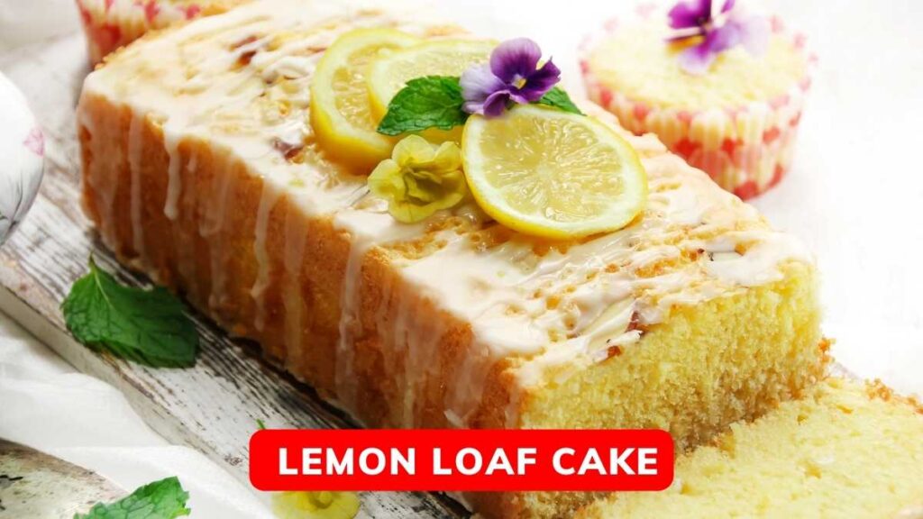 Lemon Loaf Recipe