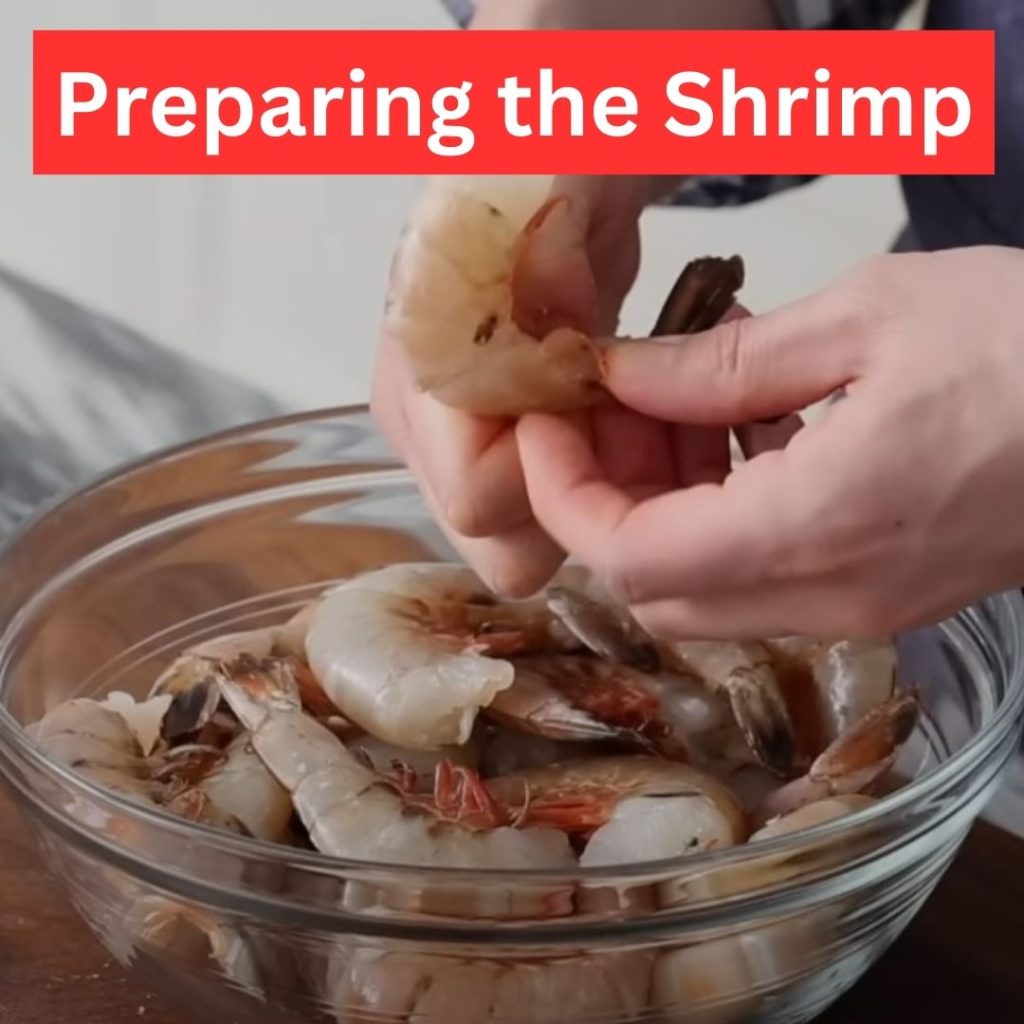 Preparing the Shrimp