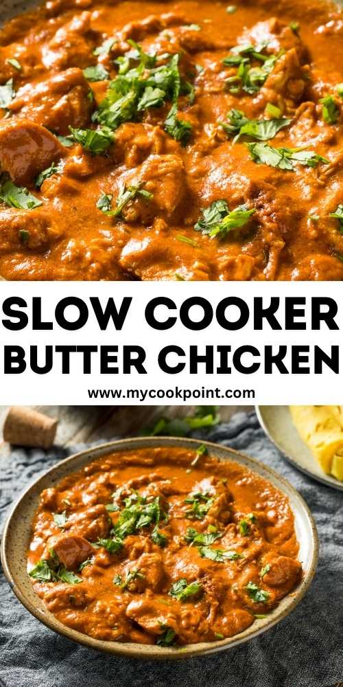 Slow Cooker Butter Chicken