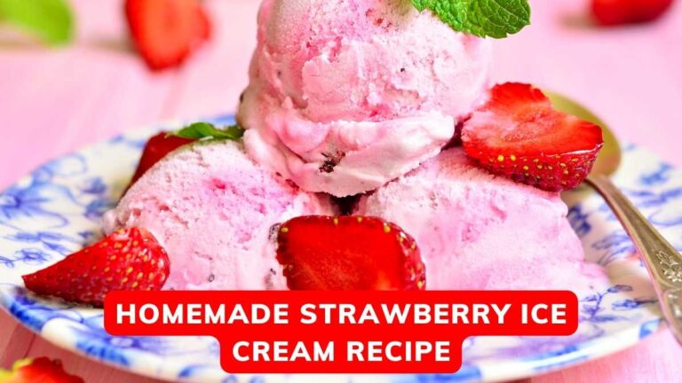 Homemade Strawberry Ice Cream Recipe