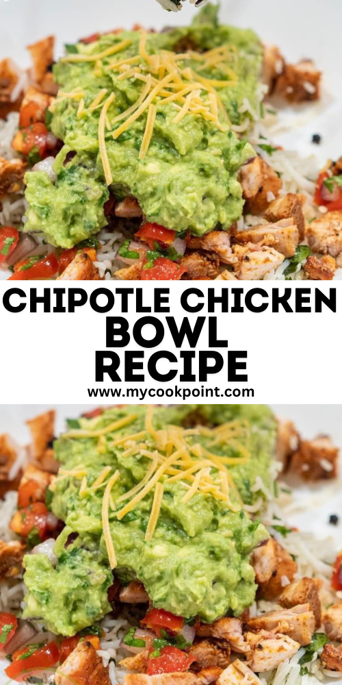 chipotle chicken bowl recipe